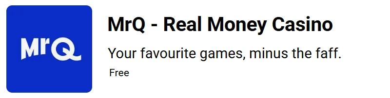 Mr Q Real Money Casino App